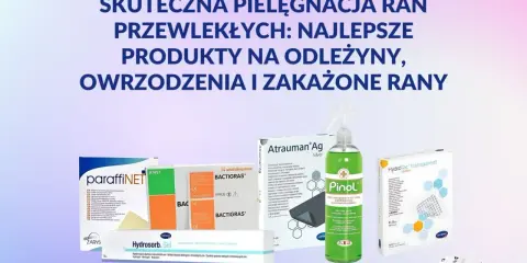 Produkty do pielęgnacji ran przewlekłych, w tym na odleżyny, owrzodzenia i zakażone rany: Paraffinet, BactiGras, Atrauman Ag, Pinol, Hydrosorb Gel, HydroTac.