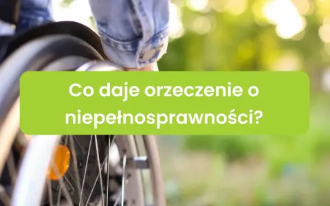 Orzeczenie o niepełnosprawności otwiera drzwi do przywilejów, które ułatwiają życie. Dowiedz się, co daje pierwsza grupa inwalidzka.