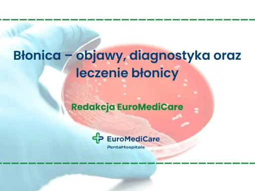 Błonica – objawy, diagnostyka i leczenie. Dowiedz się, co to jest błonica i jak sobie z nią radzić.